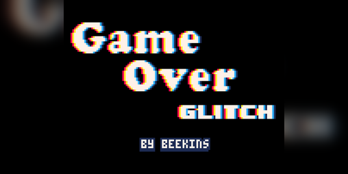 Cover image for Game Over Glitch