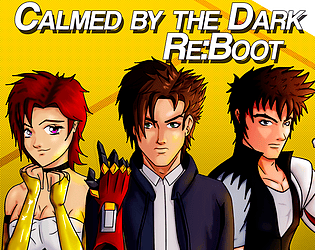 Calmed by the Dark Re:Boot