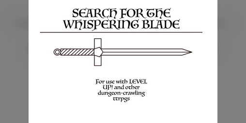 Cover image for Search for the Whispering Blade: a Dungeon