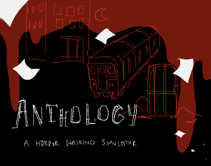 Anthology - A Horror Themed Walking Simulator