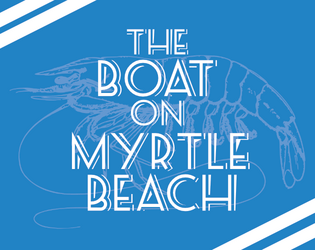 The Boat on Myrtle Beach   - A boat has washed on shore near Myrtle Beach. DO NOT GO NEAR THE BOAT. 