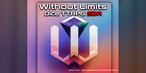 Cover image for Without Limits - Dice TTRPG SDR
