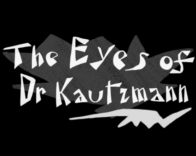 Cover image for The Eyes of Dr Kautzmann