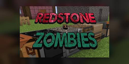 Cover image for Redstone VS Zombies