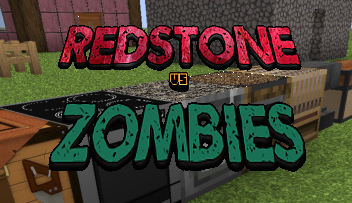 Cover image for Redstone VS Zombies