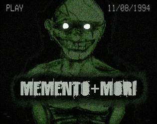 Memento+Mori   - Hide, Run, Endure. 