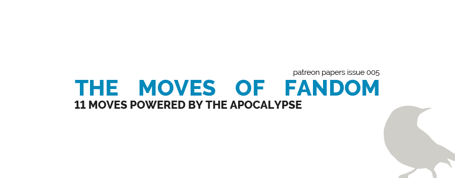 Cover image for Patreon Papers 005: The Moves of Fandom