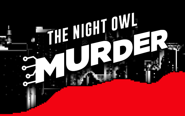 The Night Owl Murder
