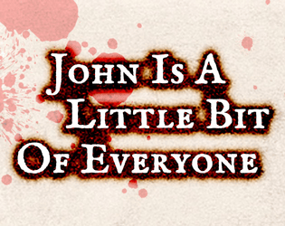 John Is A Little Bit Of Everyone   - A Frankenstein themed "Everyone Is John" hack 