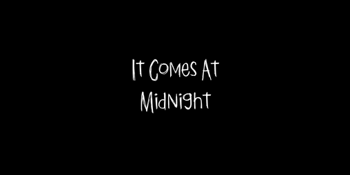 Cover image for It Comes At Midnight