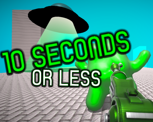 Cover image for 10 Seconds or less