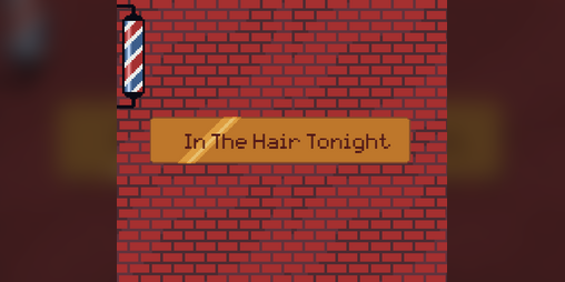 Cover image for In The Hair Tonight