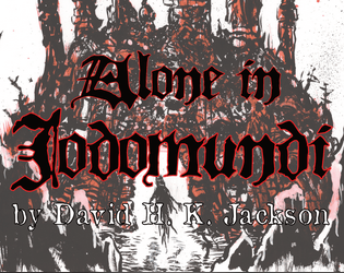 Alone in Jodomundi   - Weird Fantasy City Journaling 