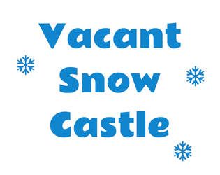 Vacant Snow Castle   - One page dungeon point-crawl adventure 