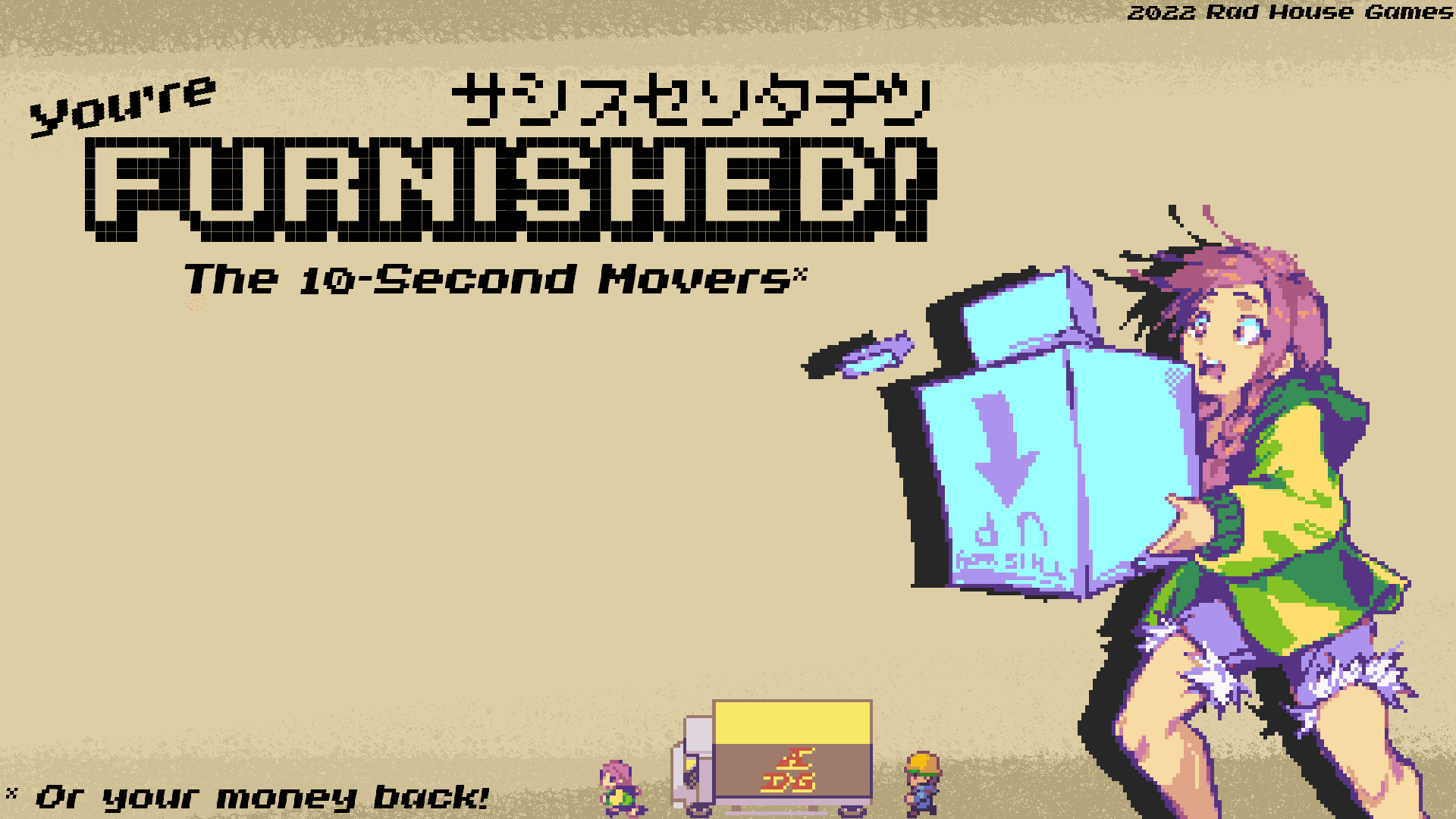 You're Furnished! The 10-Second Movers