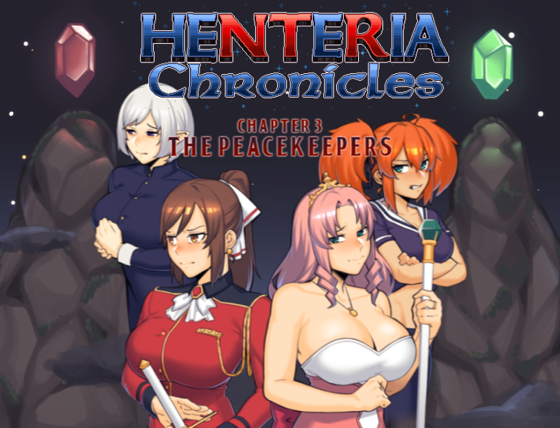 Cover image for Henteria Chronicles, Chap. 3: The Peacekeepers