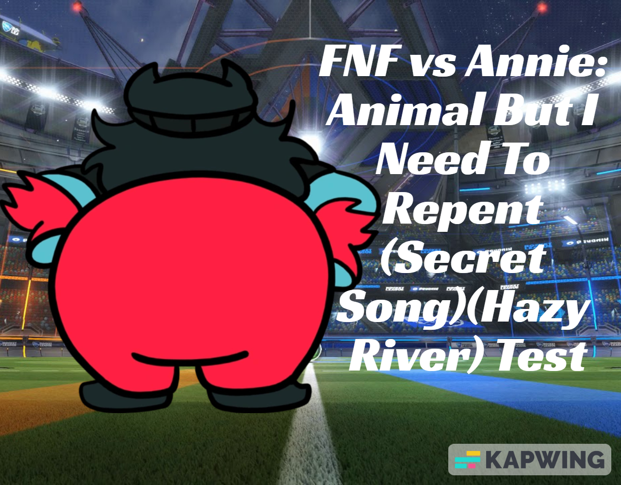 FNF vs Annie - Animal But I Need To Repent (Secret Song)(Hazy River ...