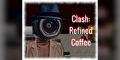 Cover image for Clash: Refined Coffee