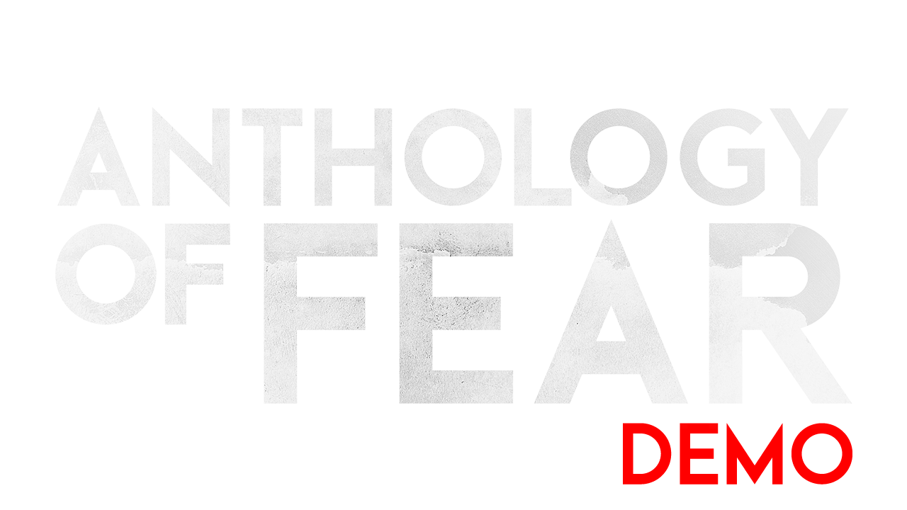 Anthology Of Fear DEMO