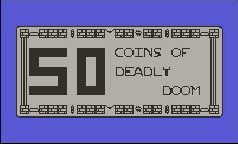 50 Coins of Deadly Doom