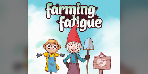 Cover image for Farming Fatigue