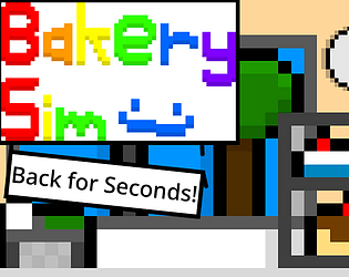 Bakery Simulator: Back for Seconds!