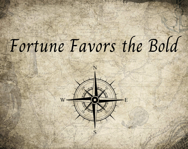 Fortune Favors the Bold by Cadia Creations