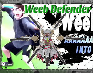 Weeb Defender