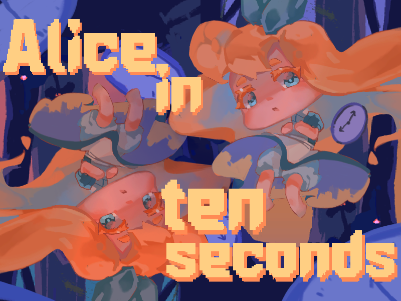 Alice In 10 Seconds