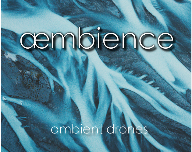 ŒMBIENCE - Ambient Drones