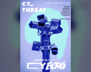CY_THREAT zine   - Zine spreads for CY_THREAT, enemy generation rules for CY_BORG 