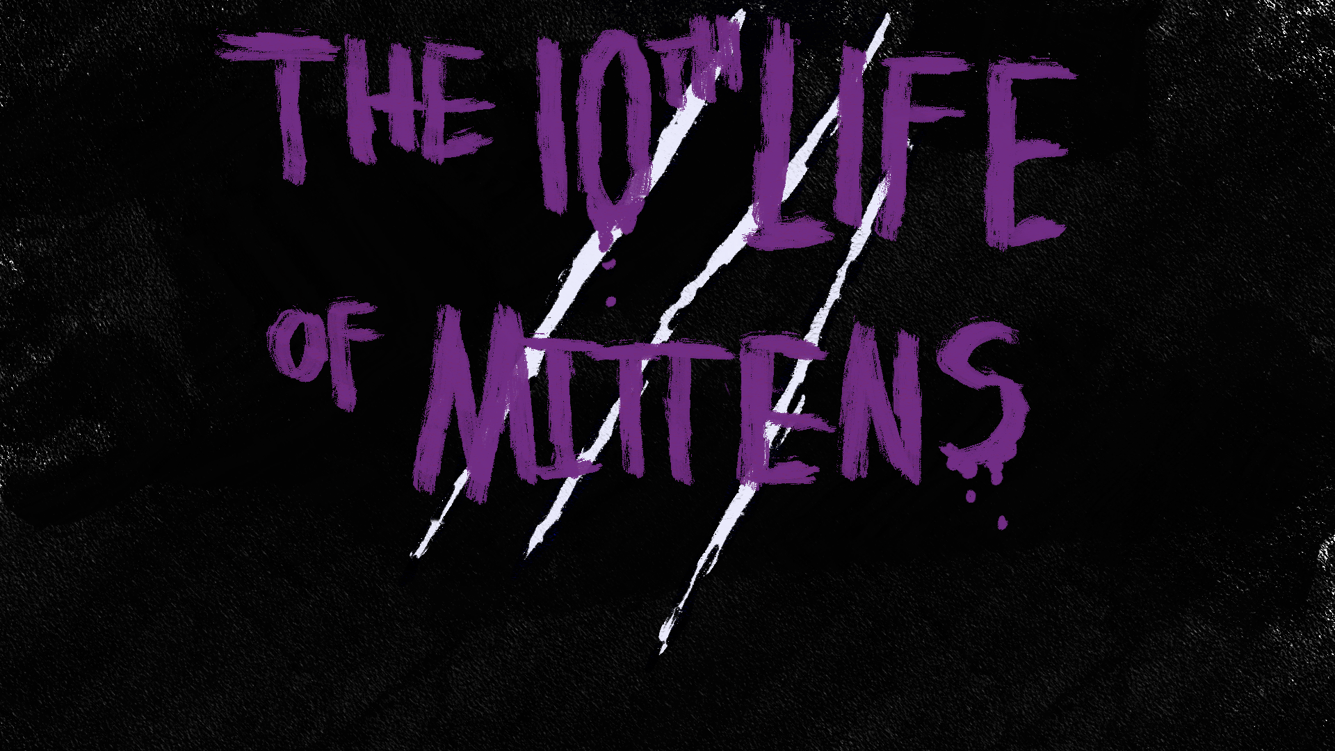 10th Life of Mittens