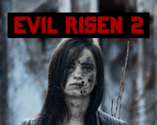 Evil Risen 2   - 2nd Edition of Zombie Survival Horror 