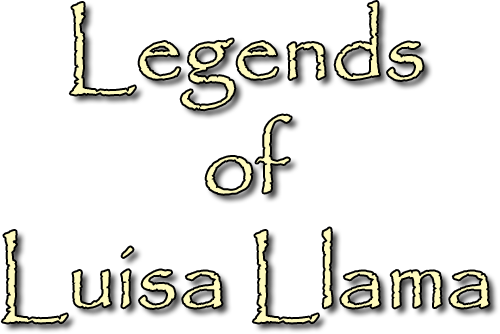 The Legends of Luisa Llama