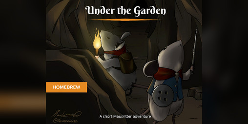 Cover image for Under the Garden - a short Mausritter adventure