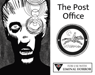The Post Office Manual of Liminal Horror   - A module for Liminal Horror. 