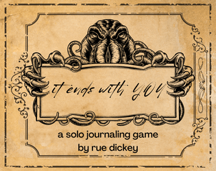 it ends with YOU   - a monster's journaling game 