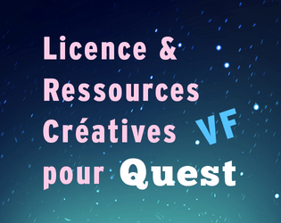 Quest - Licence et Ressources Créatives   - Document de référence pour créer vos suppléments et hacks du jeu de rôle Quest. 