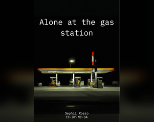 Alone at the gas station  