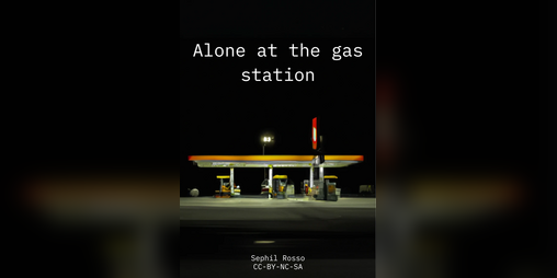 Cover image for Alone at the gas station
