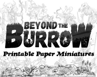 Beyond the Burrow - Warbands Paper Minis   - Print and Play Paper Miniatures for Skirmish Wargames and TTRPGs based in our Beyond the Burrow setting 
