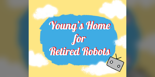 Cover image for Young's Home for Retired Robots