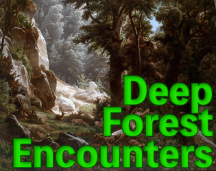 Deep Forest Encounters  