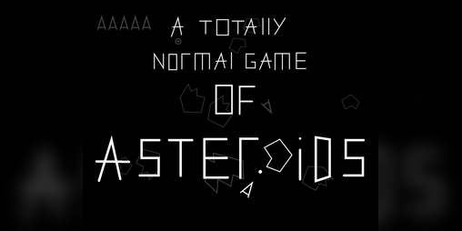 Cover image for A Totally Normal Game of Asteroids