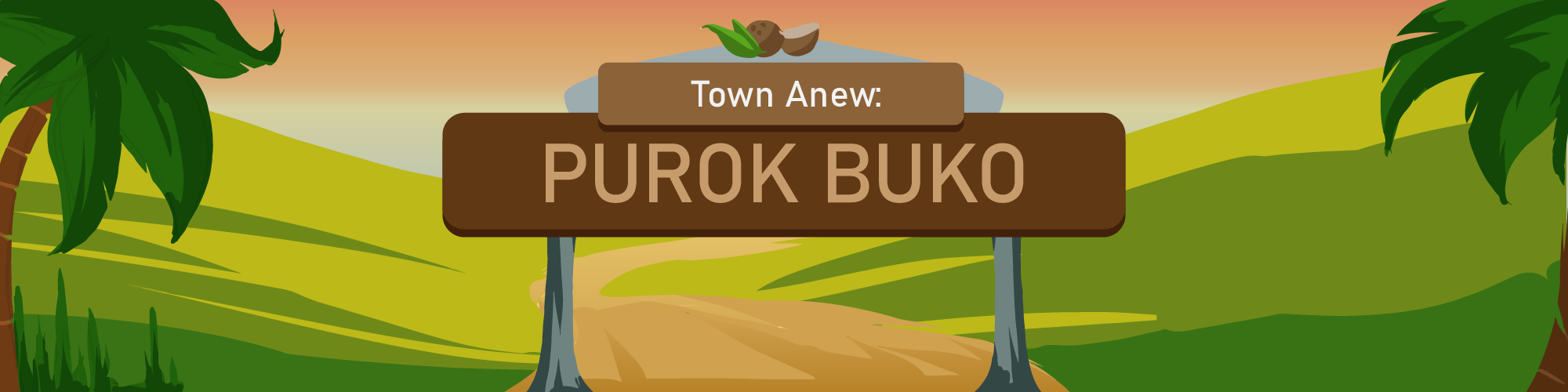 Town Anew - Purok Buko