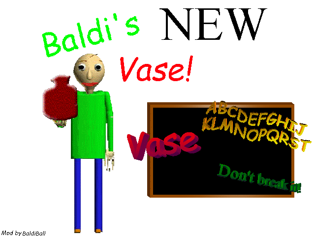 Baldi's New Vase! (UPDATE) V1.2