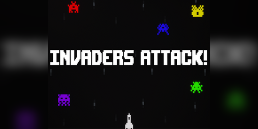 Cover image for INVADERS ATTACK!