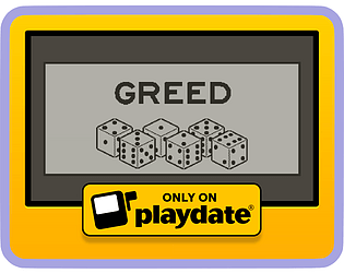 Greed for Playdate