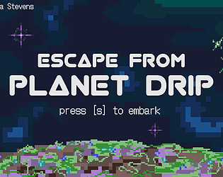 Escape From Planet Drip