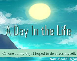 A Day In The Life by Kimberly Garcia
